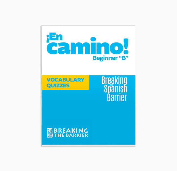 ¡En camino! Beginner "B" Vocabulary Quizzes