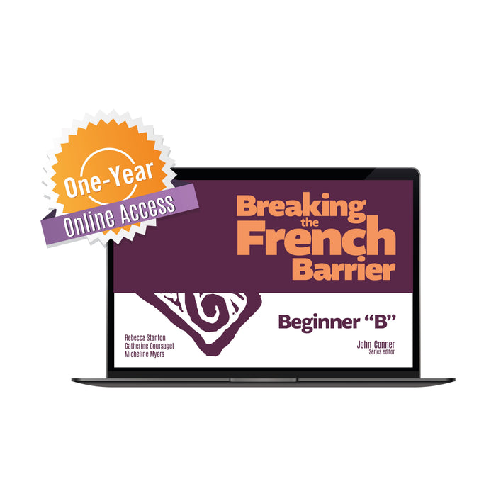 Breaking the French Barrier Beginner "B" Online Access