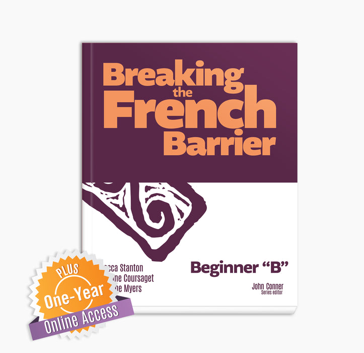 Breaking the French Barrier Beginner "B" Student Edition Book (Includes Online Access)