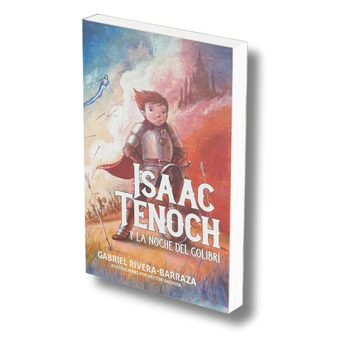 Isaac Tenoch y la noche del colibrí (Paperback)